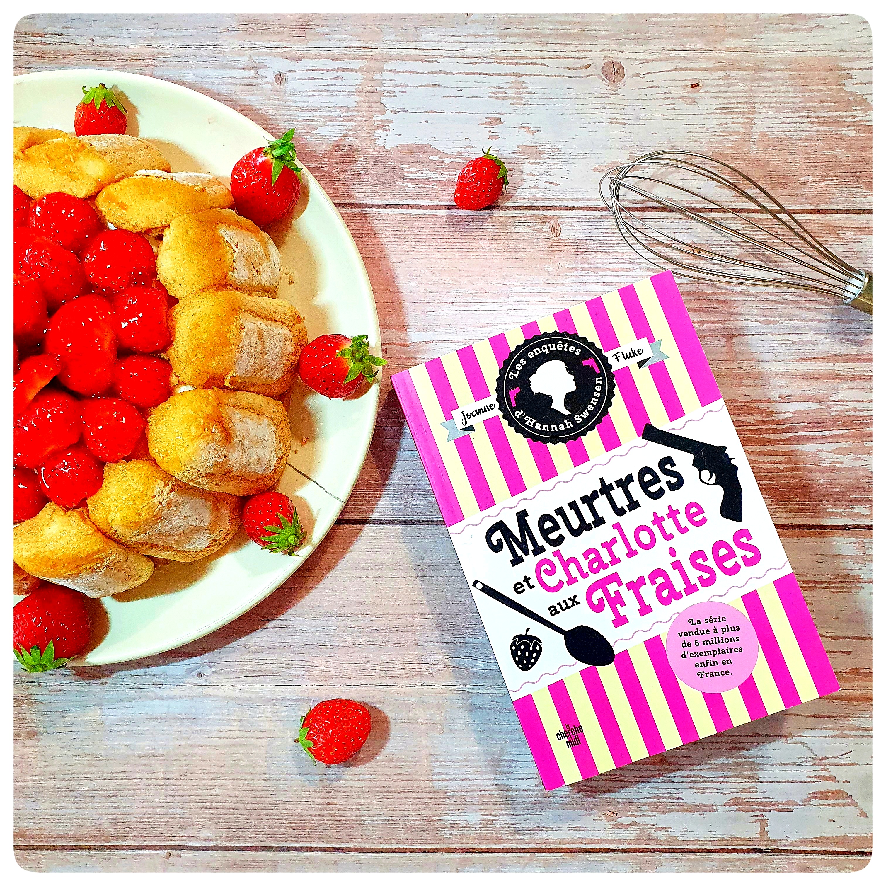 Meurtres et charlotte aux fraises Meurtres et charlotte aux fraises