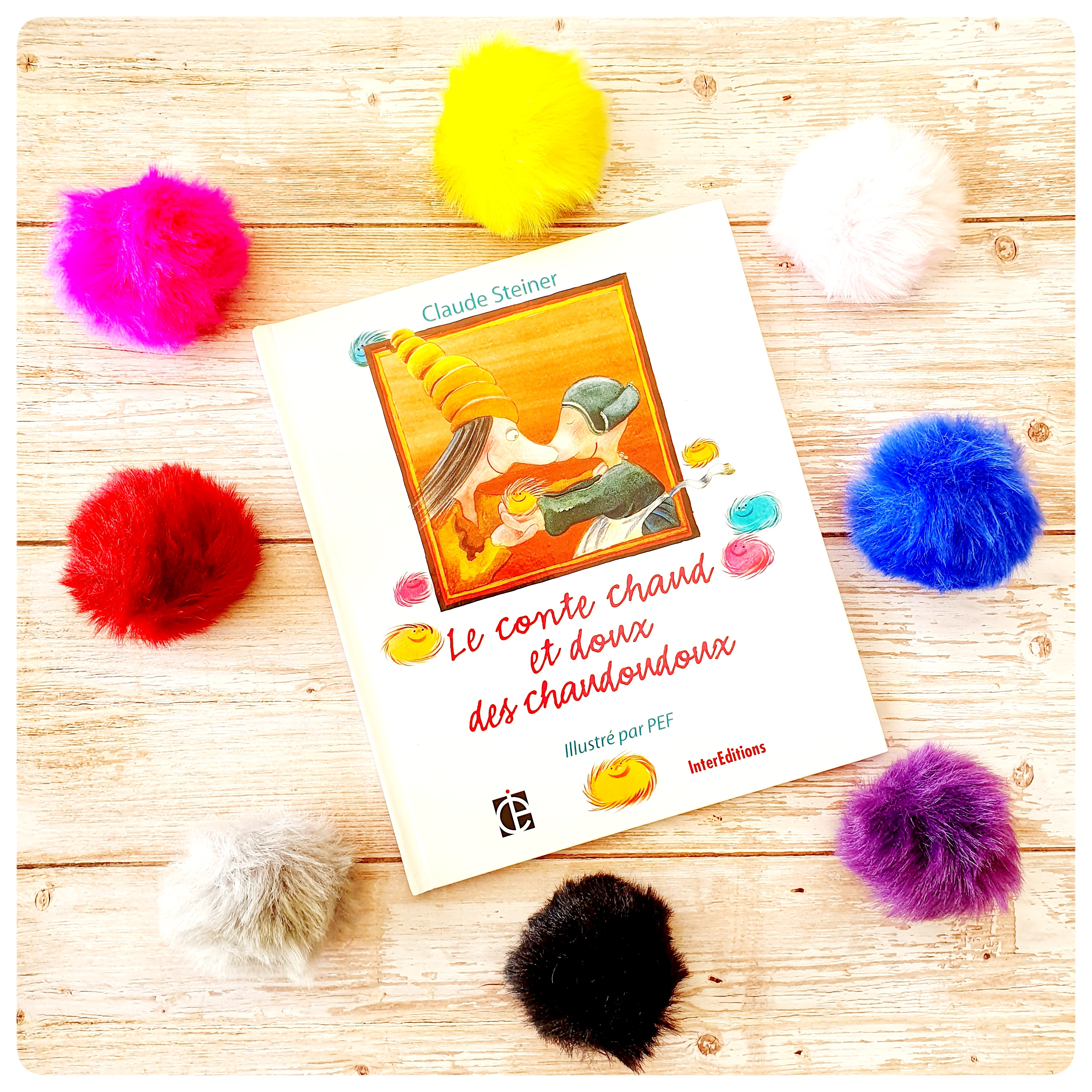 Le conte chaux et doux des&nbsp;chaudoudoux