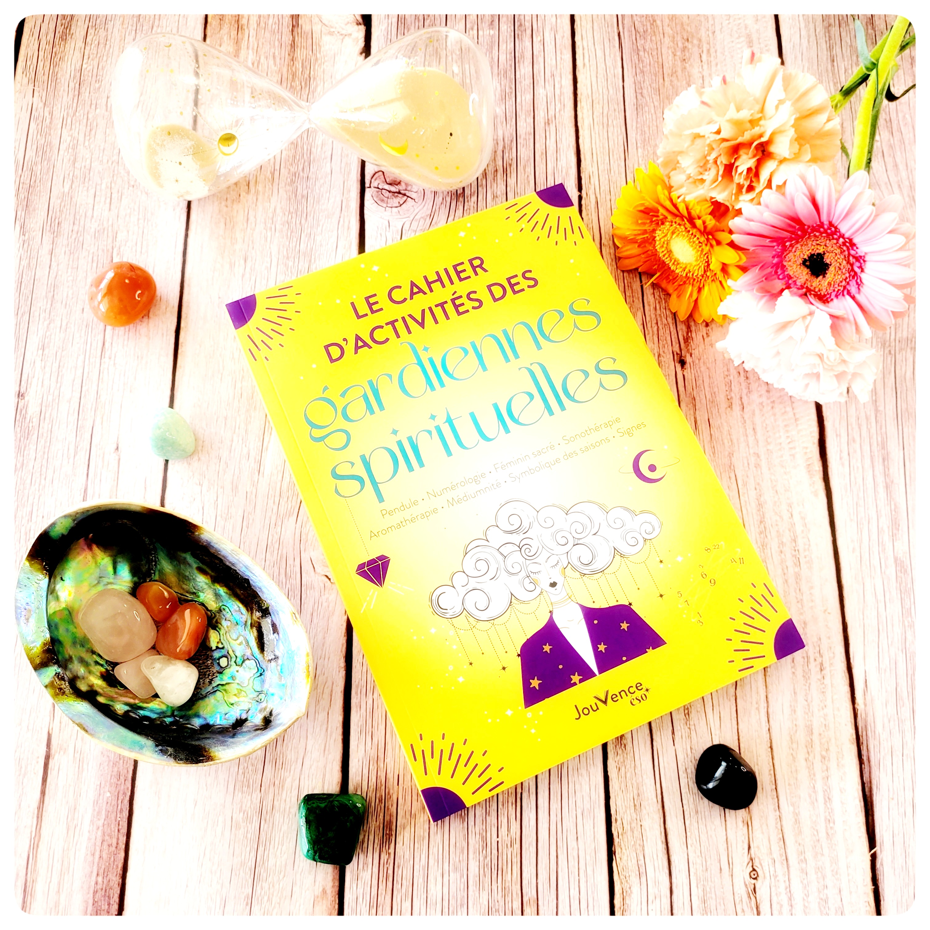 Le cahier des gardiennes spirituelles Le cahier des gardiennes spirituelles