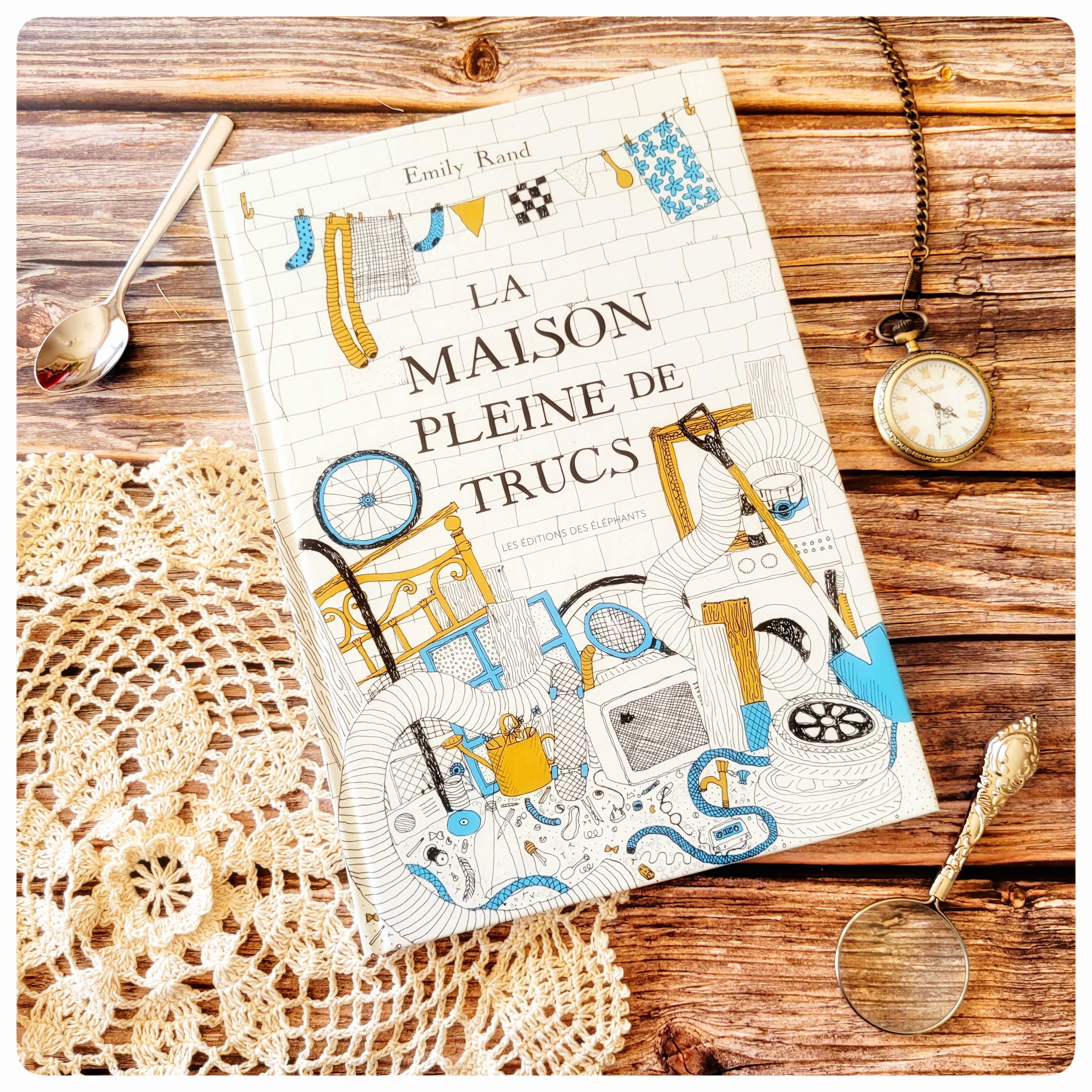 La maison pleine de&nbsp;trucs