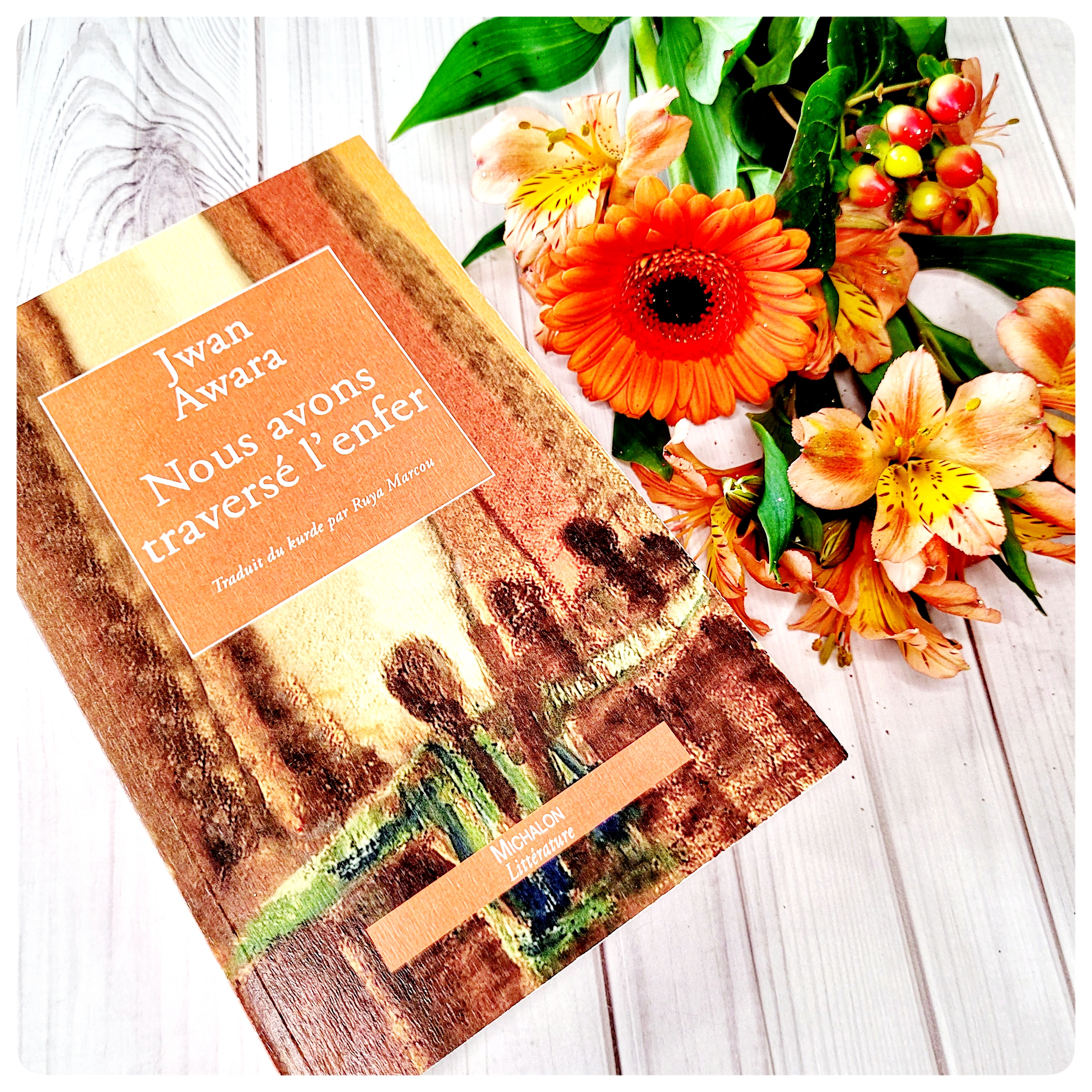 Nous avons traversé&nbsp;l&rsquo;enfer