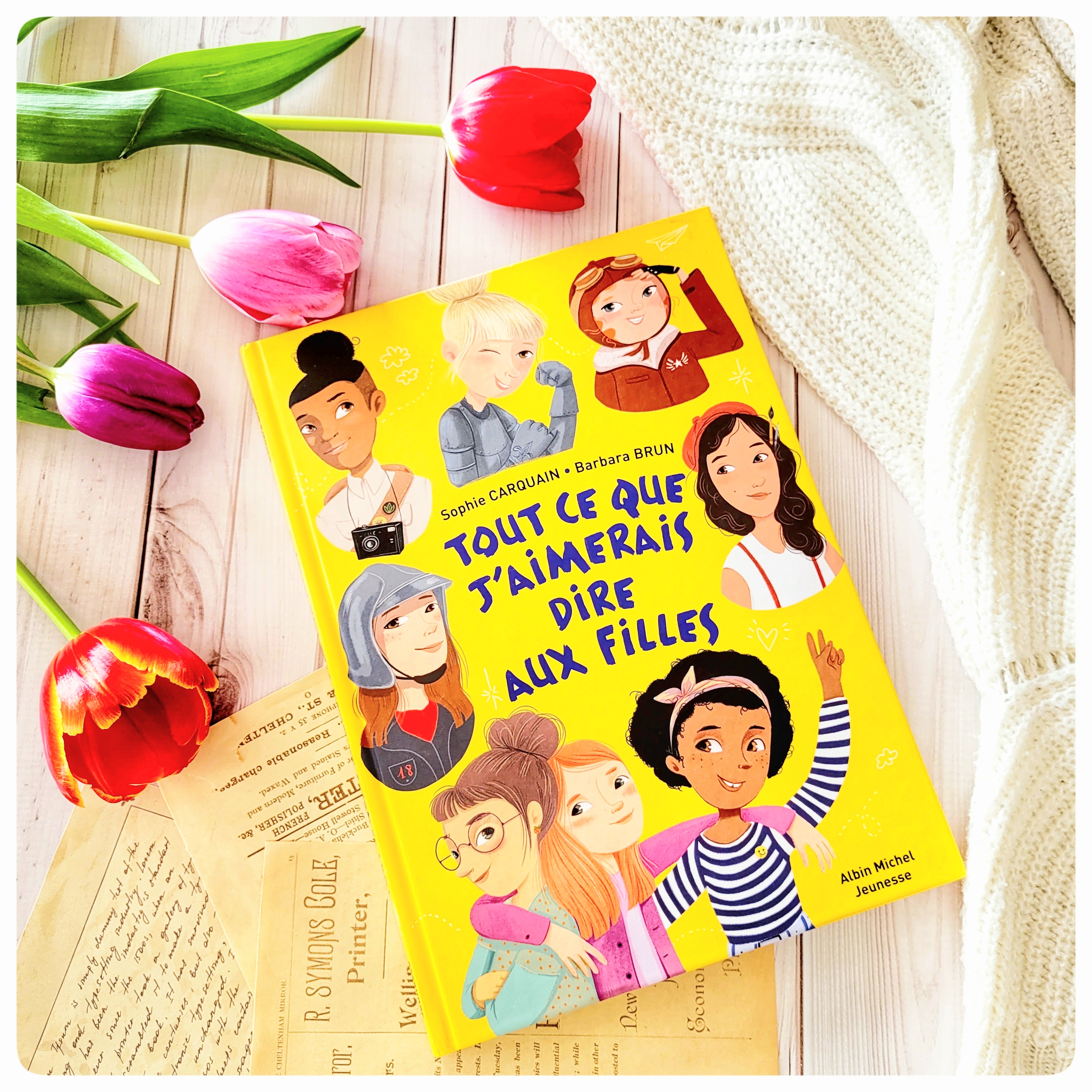 Tout ce que j’aimerais dire aux filles Tout ce que j’aimerais dire aux filles